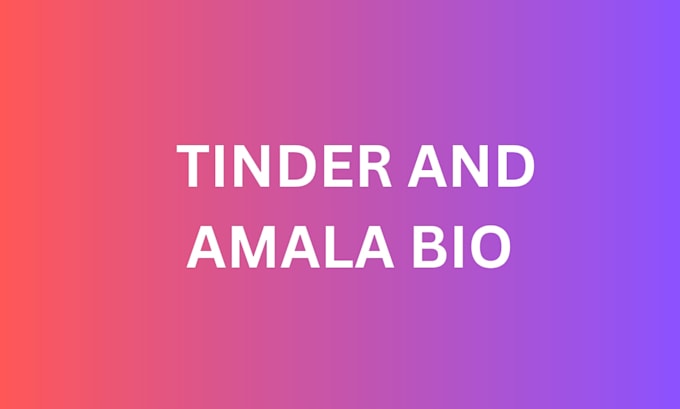 write your amala tinder bio to get you more eba matches