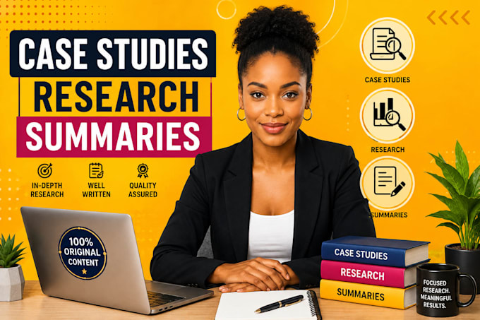 write case studies, research, and summaries
