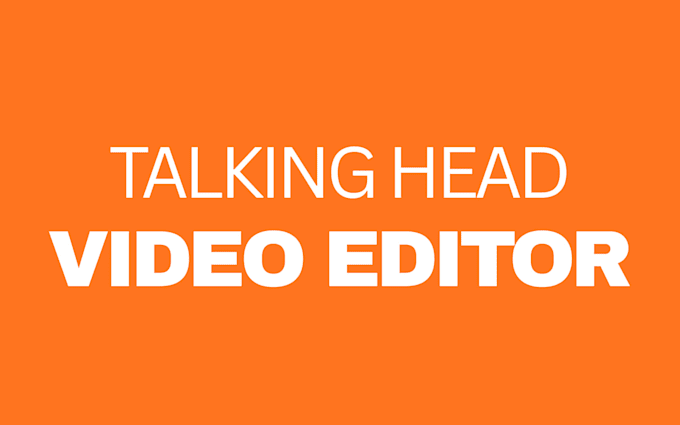 do talking head video editing