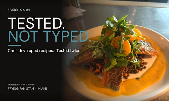 develop a chef tested recipe for your food blog cookbook or menu