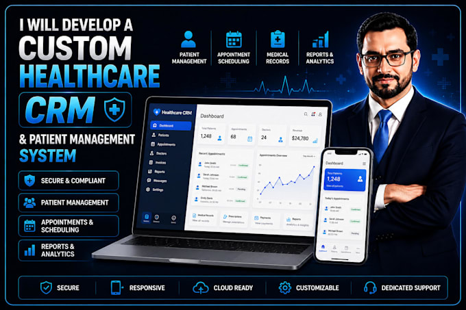develop a custom healthcare CRM and patient management system