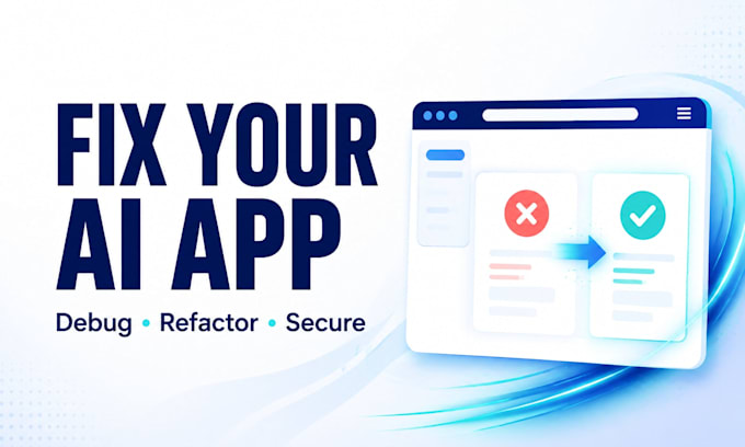 fix bugs, refactor and secure your vibe coded website or app
