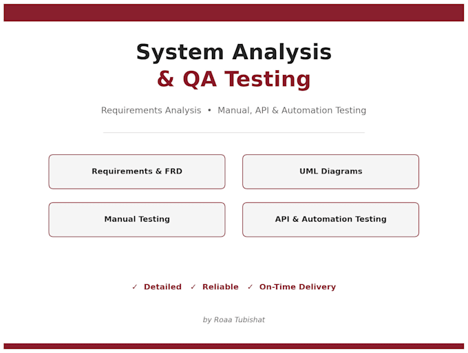provide manual, automation QA testing and system analysis