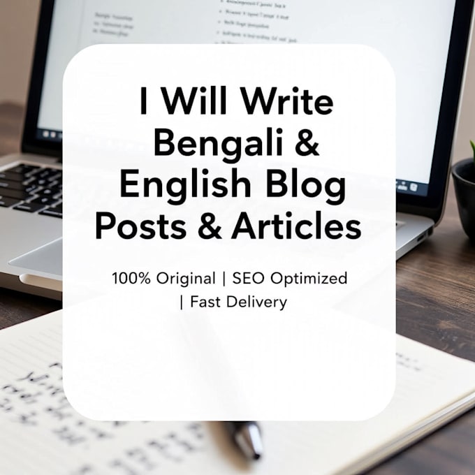 write bengali and english blogs and articles