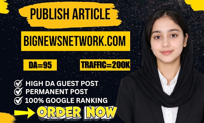 write and publish article on bignewsnetwork,com,premium guest post