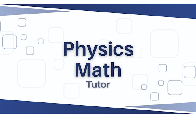 teach physics and mathematics
