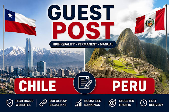 high quality chile and peru guest posting  websites  backlinks