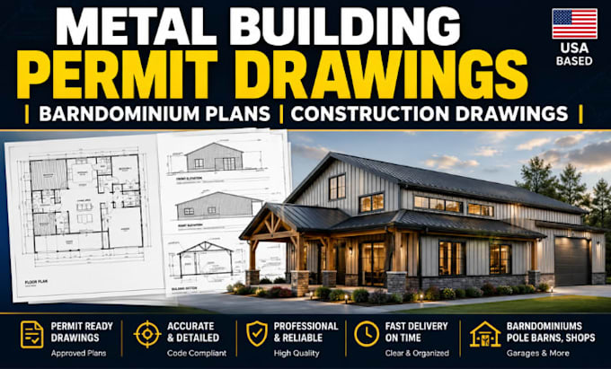 provide metal building permit drawings, barndominium plans, construction drawing