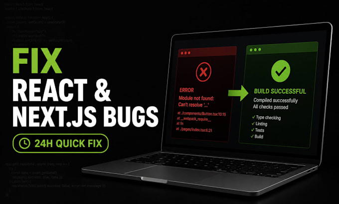 fix react nextjs bugs and errors within 24 hours