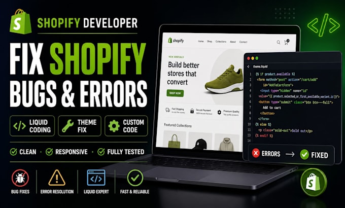 fix shopify bugs, liquid code, theme errors and customize your shopify store