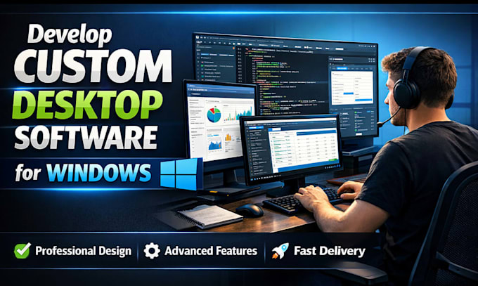 develop custom desktop software for windows and linux