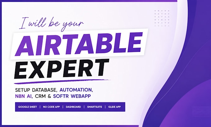 be your airtable expert, setup database, automation, n8n ai, crm, softr webapp