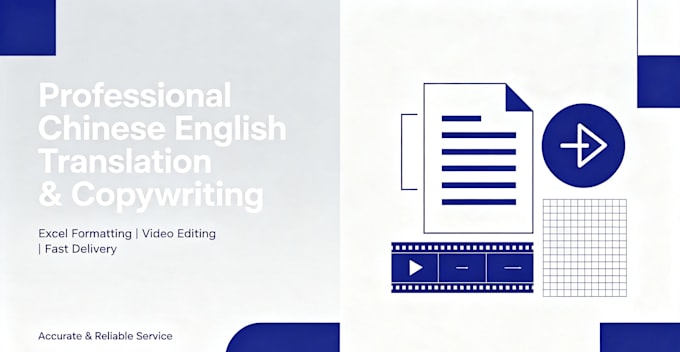 chinese english translation  copywriting  video editing  excel document