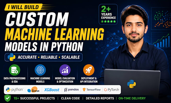 build machine learning, deep learning, and neural network models and projects