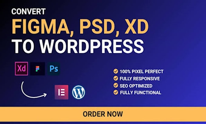 convert figma to wordpress, PSD, xd to wordpress using elementor pro