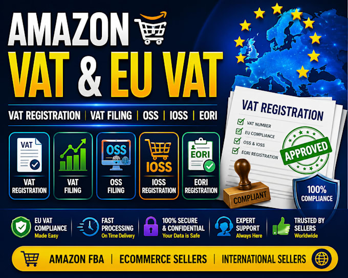 do amazon vat registration, vat filing, oss ioss and eori for eu