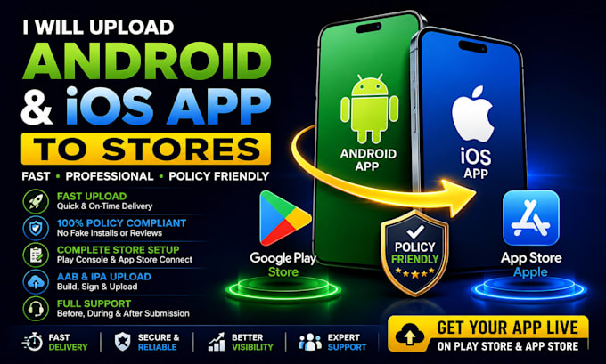 upload android app and IOS app to stores
