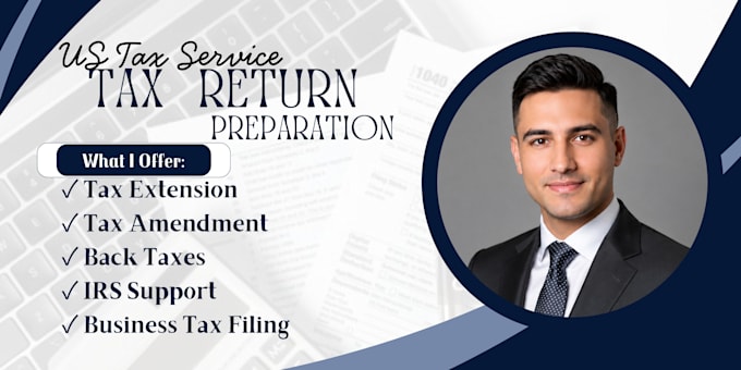 prepare your US tax return, extension, amendment or back tax