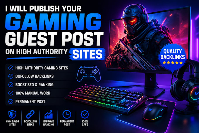 do gaming guest post backlink, high da guest post on UK, USA  gaming blog