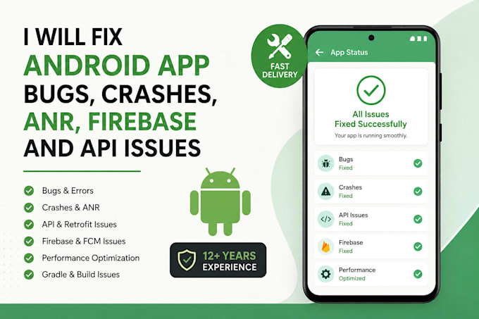 fix android app bugs, crashes, anr, firebase and API issues