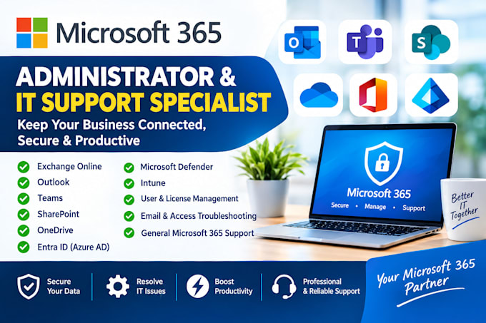 microsoft 365 administrator entra id and IT support specialist