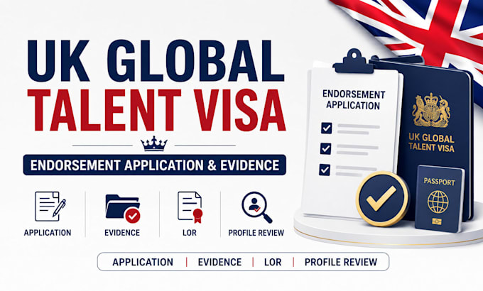 prepare uk global talent visa endorsement application and evidence
