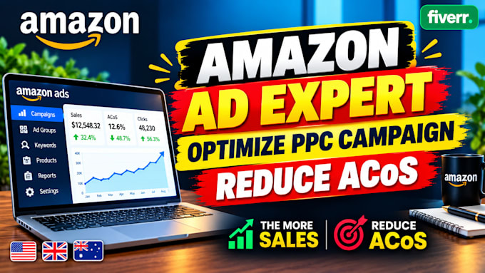 be your amazon ads expert to optimize PPC campaigns, boost sales and reduce acos