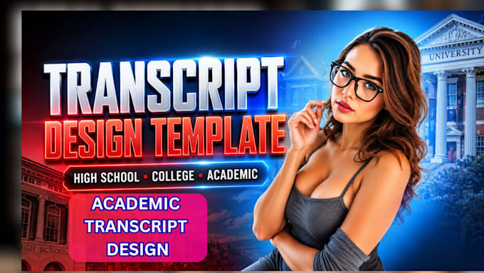 design professional college, high school and university transcript