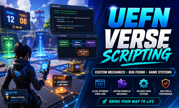 code custom verse scripts and mechanics for your uefn map