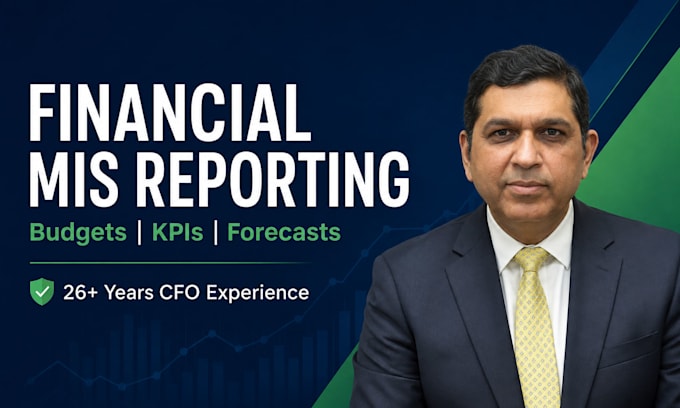 prepare financial mis reports, budgets and variance analysis