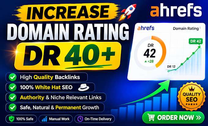 increase domain rating ahrefs DR 40 plus