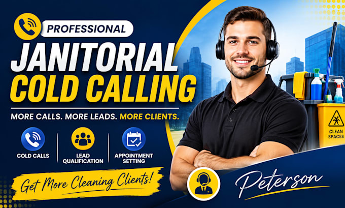 janitorial cold calling, cold calling janitorial cleaning services, cold caller