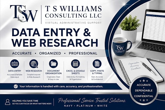 do accurate data entry, internet research and document organization