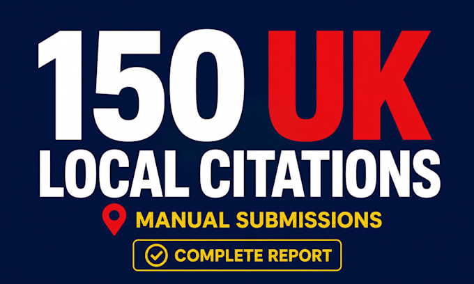 create manual 150 UK local citations and directory submissions