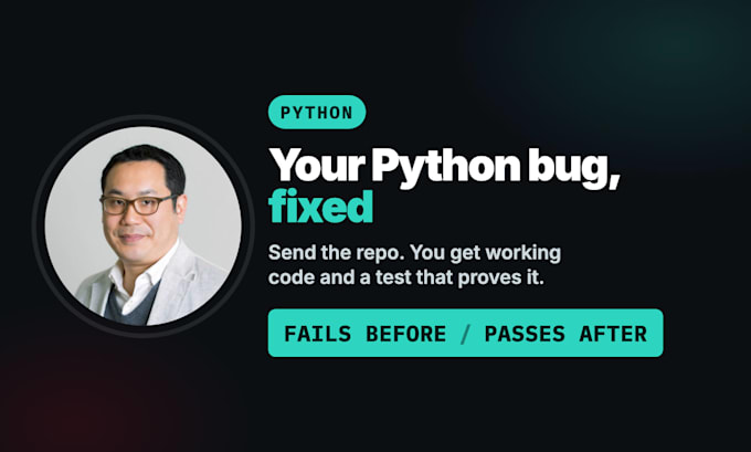 fix python bugs, errors, script issues and debug your existing repo