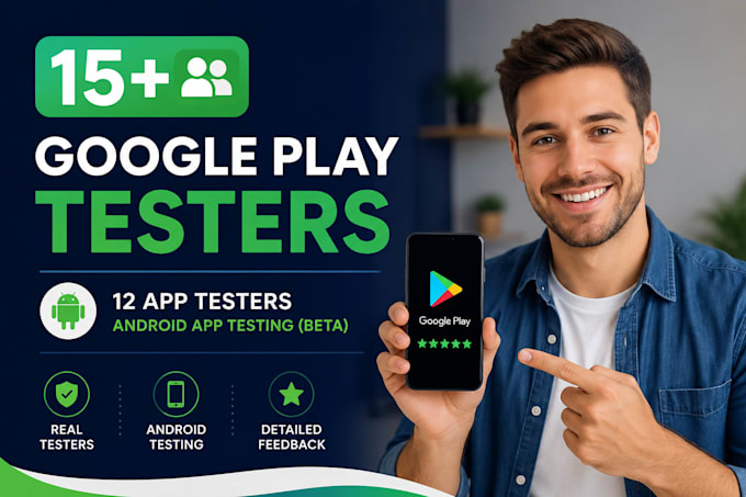 provide 15 plus google play testers 12 app testers for android app testing beta