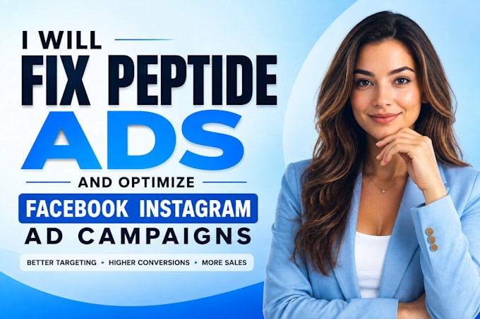 fix peptide ads and optimize facebook instagram ad campaigns
