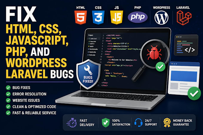 fix HTML, CSS, javascript, PHP, and wordpress laravel bugs