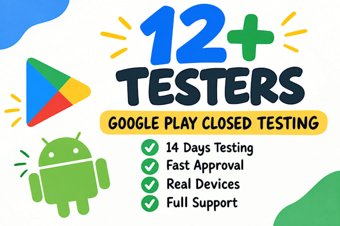 provide 12 or 20 testers for google play closed testing and android app testing