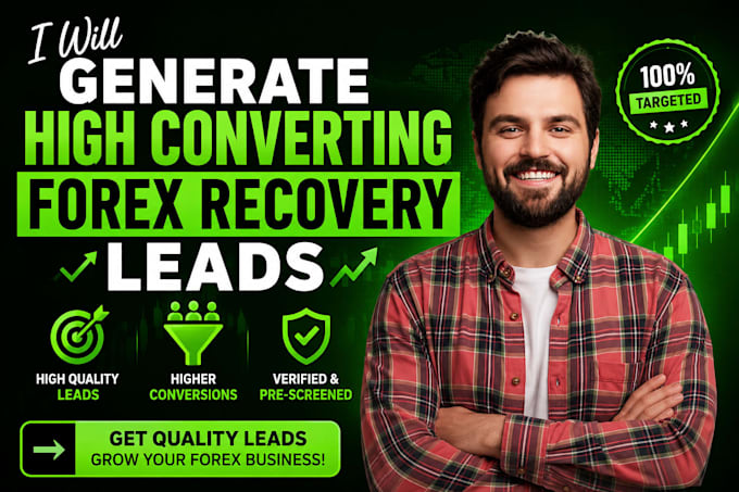 generate high converting forex recovery leads