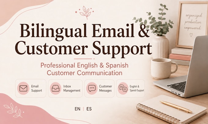 provide bilingual email and customer support