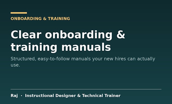 create a clear onboarding or training manual for your team