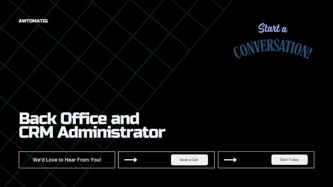 be your back office and crm administrator