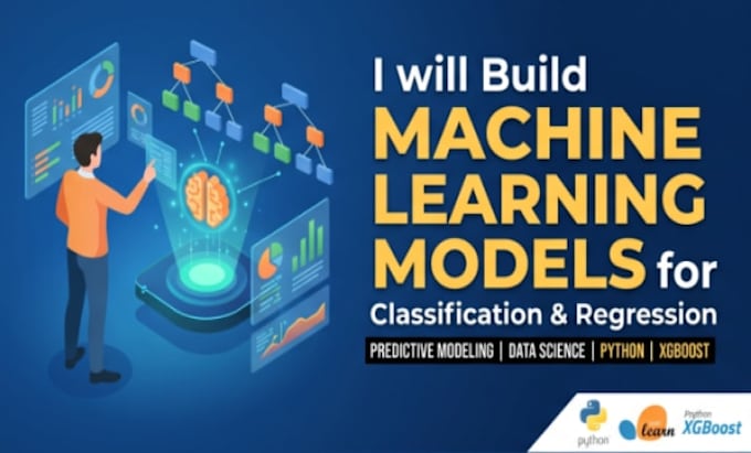 build machine learning models for prediction classification and regression