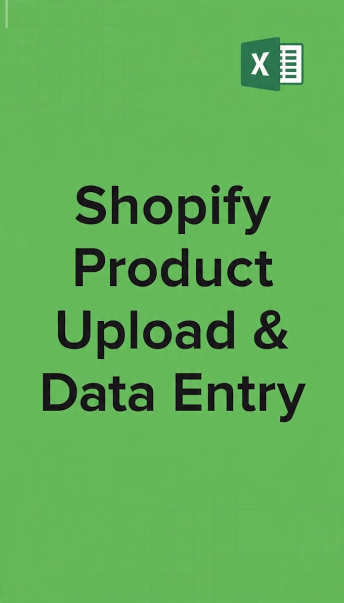 do shopify product data entry and bulk upload from excel
