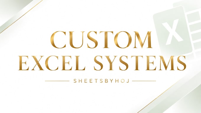 create a custom excel spreadsheet, tracker or dashboard