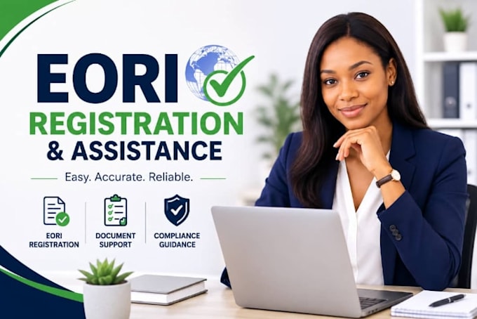 assist with eori registration and eori number application