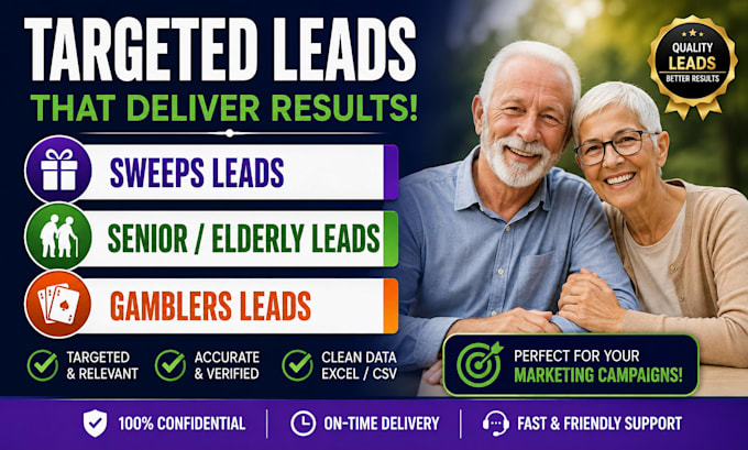 give sweeps leads, senior elderly leads, gamblers leads