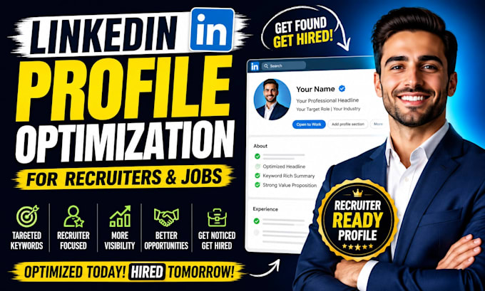 do linkedln profile optimization or makeover for recruiters and jobs