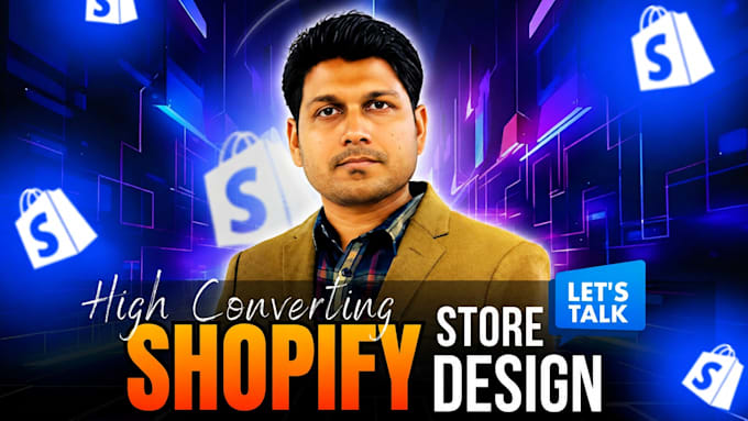 be your shopify expert and store or web designer and developer